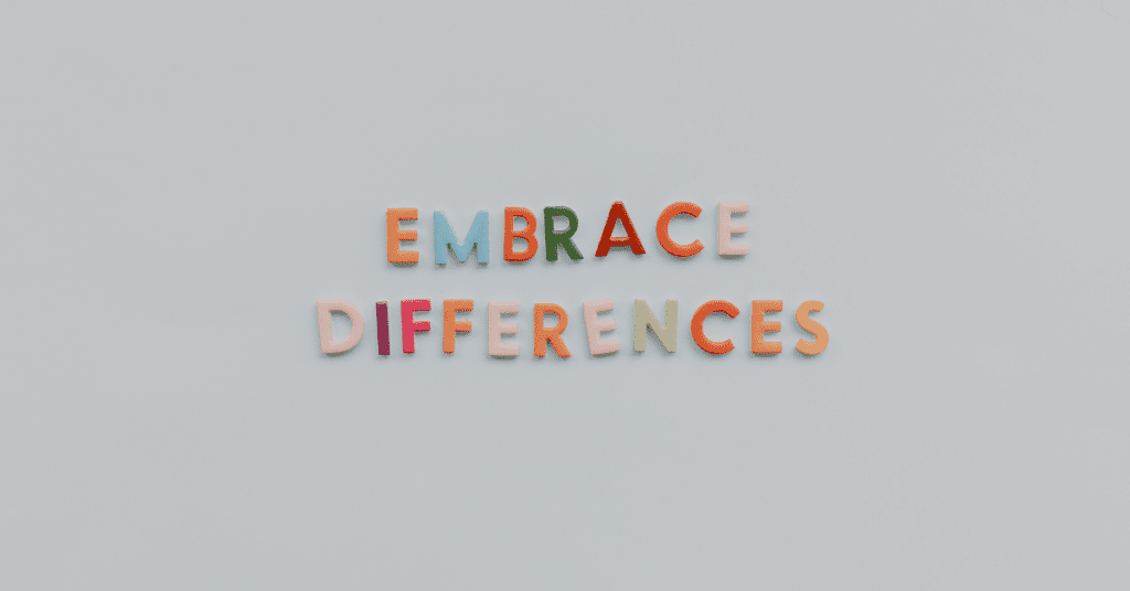 Several Colored Letters that spell Out "Embrace Differences"