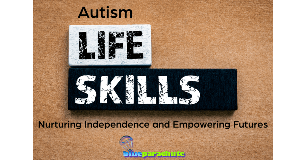 A cork board with the words Autism Life Skills Nurturing Independence and Empowering Futures superimposed on top of it, which describes what this article is about.