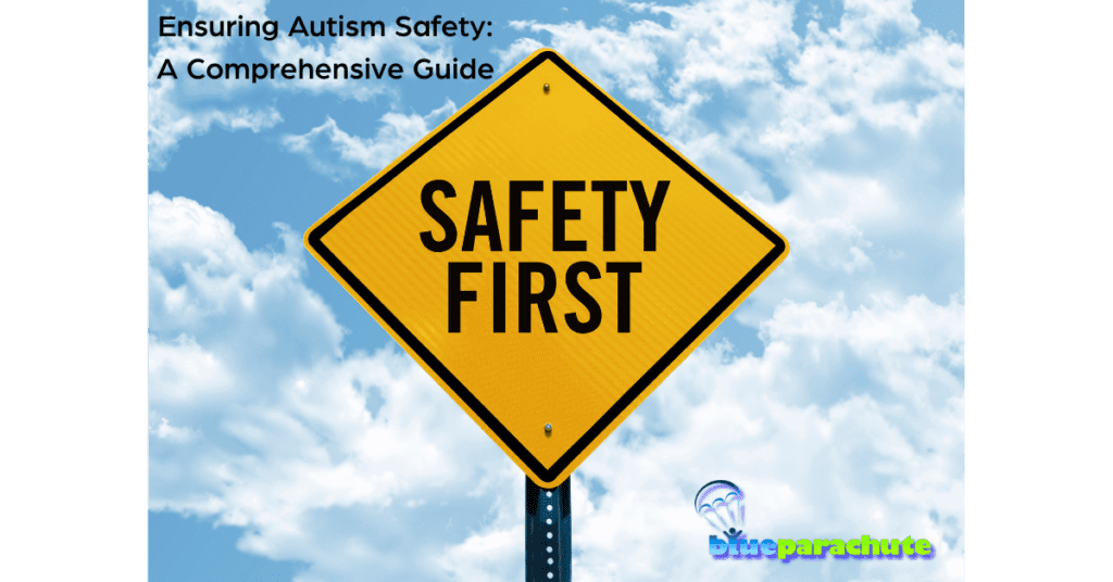 A Safety First sign in front of a beautiful blue and cloudy sky indicates that this piece is about Autism Safety.
